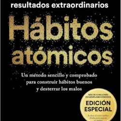 Hábitos Atómicos - Edición Especial